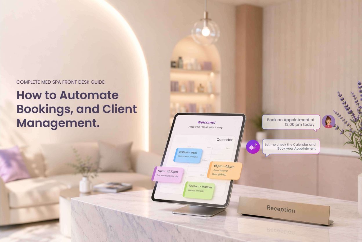 The Complete Med Spa Front Desk Guide: How to Automate Bookings, and Client Management.
