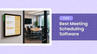 Meeting Room Booking Software: The Complete Guide to Scheduling Rooms, and Managing Shared Workspaces