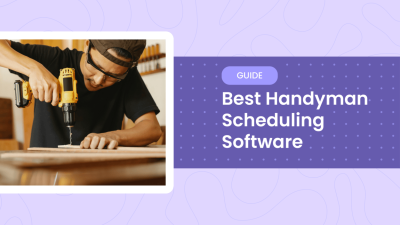 Handyman Scheduling Software in 2026: Book More Jobs, Reduce Missed Calls, and Get Paid Faster
