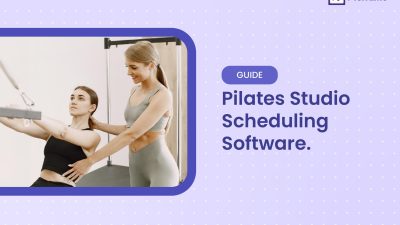 Online Appointment Scheduling Software for Pilates Studios: The Complete 2026 Guide