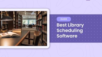 Library Scheduling: A Complete Guide to Managing Rooms, Appointments, Events, and Staff