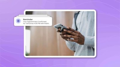 Appointment Confirmation: How to Confirm Bookings and Reduce No-Shows