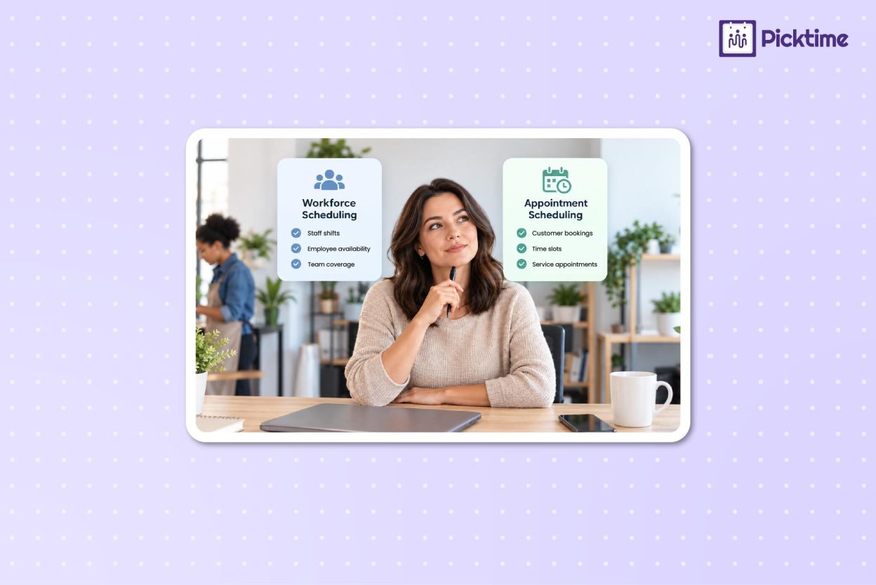 Workforce Scheduling vs Appointment Scheduling System: A Guide for Small Businesses